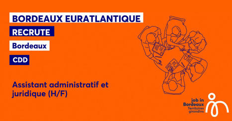ASSISTANT ADMINISTRATIF ET JURIDIQUE (H/F) | Job in Bordeaux | Scoop.it