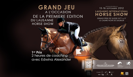 GRAND JEU CONCOURS LAUSANNE HORSE SHOW | GrandPrix-replay.com | Cheval et sport | Scoop.it