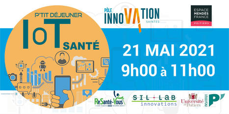 Caf&eacute; sciences & techno / P&rsquo;tit d&eacute;jeuner IOT & sant&eacute; connect&eacute;e. | Espace Mend&egrave;s France : culture & m&eacute;diation scientifiques | Espace Mendes France | Scoop.it
