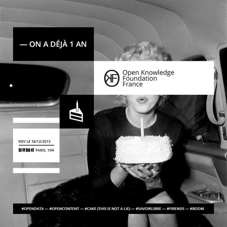 L'Open Knowledge Fondation - France a un an, fêtons le savoir libre et ouvert au NUMA ! | Libre de faire, Faire Libre | Scoop.it