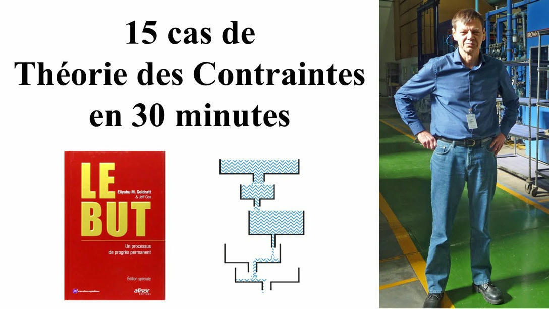 Théorie des Contraintes - 15 cas en 30 m...