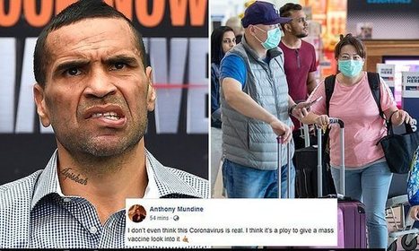 Anti-vaxxer Anthony Mundine claims the coronavirus is FAKE and a 'ploy' | Daily | Hésitations Vaccinales: Observatoire HESIVAXs | Scoop.it