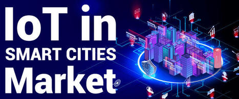 IoT in Smart Cities Market Size & Share Report [2021-2028] | ICT | Scoop.it