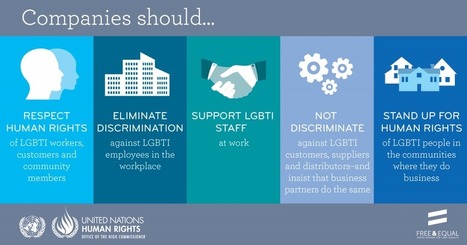 UN Human Rights Office unveils global standards for business to tackle discrimination against LGBTI people | PinkieB.com | LGBTQ+ Life | Scoop.it