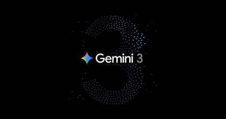 Gemini 3 : avec son nouveau modèle d’IA, Google attaque frontalement ChatGPT | Intelligence artificielle générative et pédagogie | Scoop.it
