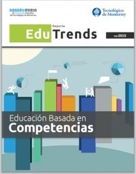 Edu Trends: Educación basada en competencias | EDUCACIÓN | Educación Siglo XXI, Economía 4.0 | Scoop.it