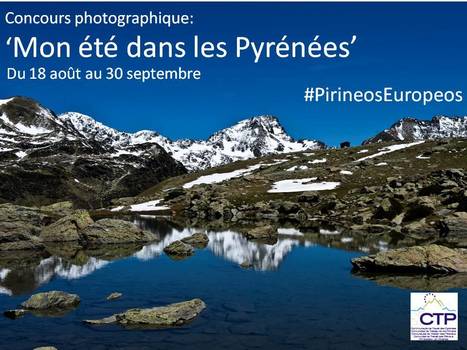 Concours photo "Mon été dans les Pyrénées" | Communauté de Travail des Pyrénées | Vallées d'Aure & Louron - Pyrénées | Scoop.it