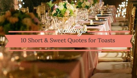 Quotes For Your Wedding Toast 10 Short And Swe