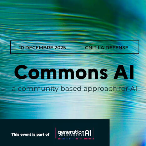 Save the date : Commons AI Conference 2025 | Intelligence artificielle générative et pédagogie | Scoop.it