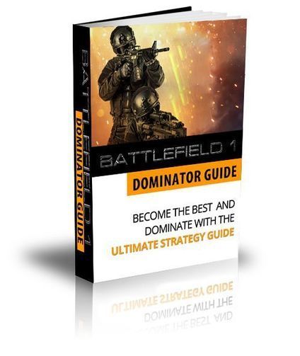Battlefield 1 Dominator Strategy Guide PDF Download Free | Ebooks & Books (PDF Free Download) | Scoop.it