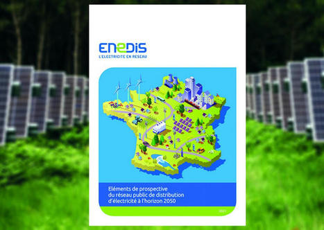 Les &eacute;volutions du r&eacute;seau public de distribution d&rsquo;&eacute;lectricit&eacute; &agrave; l'horizon 2050 vues par Enedis | Transition &eacute;nerg&eacute;tique et &eacute;cologique. Mobilit&eacute; et transports | Scoop.it
