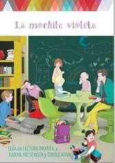 Crea y aprende con Laura: La mochila violeta. Guía de lectura infantil y juvenil no sexista y coeducativa | La Chavalería | Scoop.it