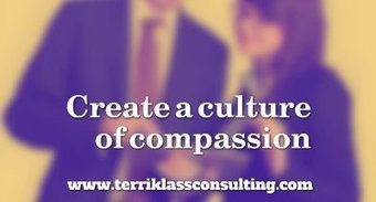 #HR Seven Choices To Compassionate Leadership by @TerriKlass | #HR #RRHH Making love and making personal #branding #leadership | Scoop.it