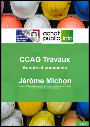 CCAG Travaux, annoté et commenté | Doc [actu] - Le bulletin bibliographique des nouvelles ressources disponibles au centre de documentation de l’ADACL. | Scoop.it