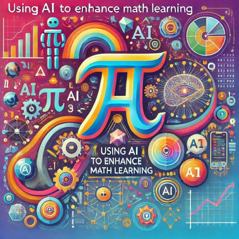 Enhance Math Learning with Free Math AI Tools  via TCEA | iGeneration - 21st Century Education (Pedagogy & Digital Innovation) | Scoop.it