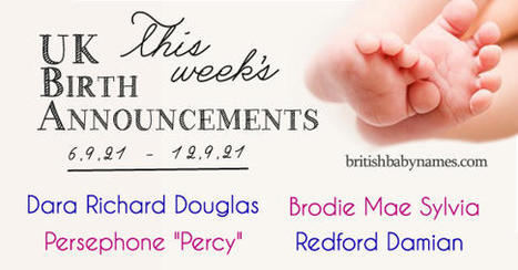 UK Birth Announcements 6/9/21-12/9/21 | Name News | Scoop.it