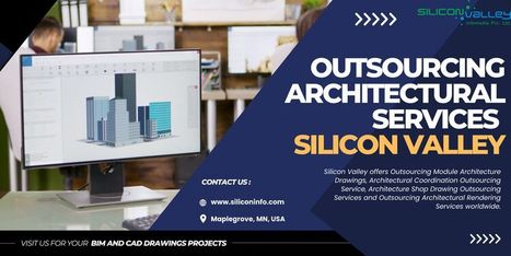 Outsourcing Architectural Services Consultant - USA | CAD Services - Silicon Valley Infomedia Pvt Ltd. | Scoop.it