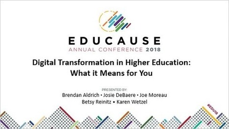 Dx: Digital Transformation of Higher Education | EDUCAUSE | Educational Leadership | Scoop.it