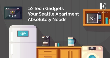 10 Tech Gadgets Your Seattle Apartment Desperat