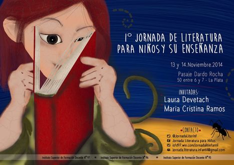 13 y 14 de noviembre: 1° Jornada de Literatura para Niños y su enseñanza - La Plata | Bibliotecas Escolares Argentinas | Scoop.it