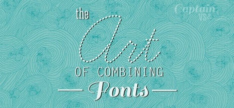 The Art of Combining Fonts | Drawing References and Resources | Scoop.it