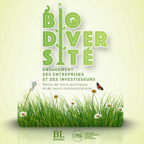 [Etude] Biodiversité : Engagements des entreprises et des investisseurs | Biodiversité | Scoop.it