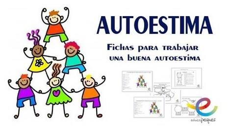 Autoestima: Método para trabajar con los niños en el aula | Educapeques Networks. Portal de educación | Scoop.it