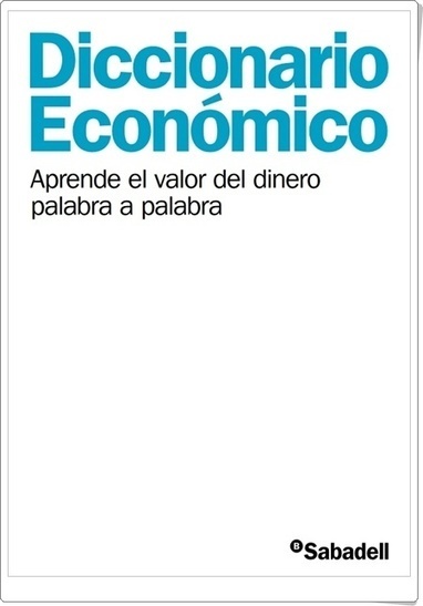  "Diccionario económico" (Documento para imprimir) | tecno4 | Scoop.it