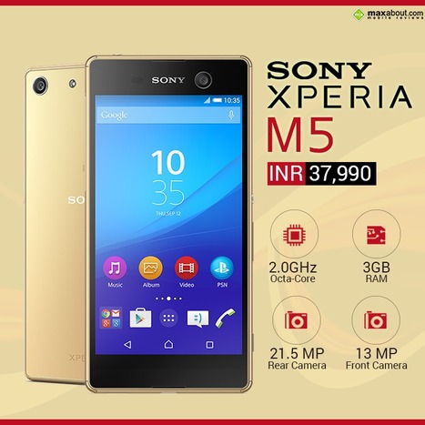 Sony Xperia M5 Dual Launched in India for Rs. 37,990 | Maxabout Mobiles | Scoop.it