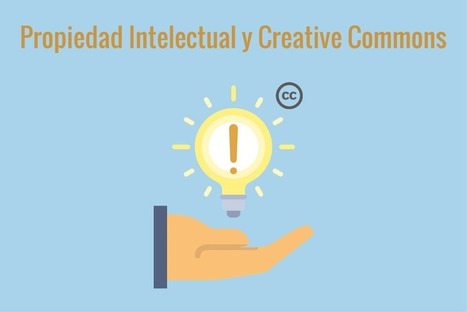 La importancia de la Propiedad Intelectual y Licencias Creative Commons en la Web 2.0 | TIC & Educación | Scoop.it