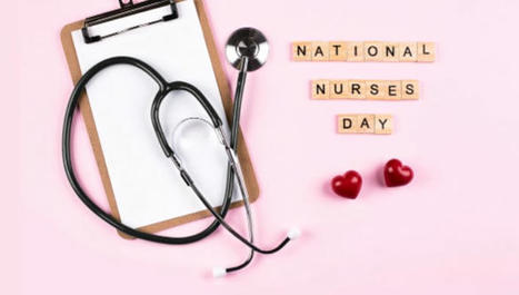 National Nurses Day 2024: Wishes, Messages, Greetings, Images | Education | Scoop.it