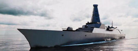 UK DIP 2026: RN abandons Type 83 destroyer plan in favour of Hybrid Navy pivot | DEFENSE NEWS | Scoop.it