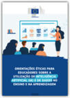 Orienta&ccedil;&otilde;es &eacute;ticas para educadores sobre a utiliza&ccedil;&atilde;o de intelig&ecirc;ncia artificial (IA) e de dados no ensino e na aprendizagem | Inova&ccedil;&atilde;o Educacional | Scoop.it
