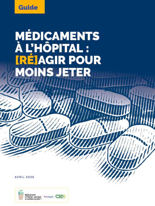 Le guide &laquo; M&eacute;dicaments &agrave; l&rsquo;h&ocirc;pital : (r&eacute;)agir pour moins jeter &raquo; | CREADOC Nice | Scoop.it