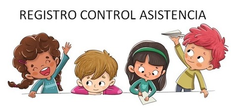 REGISTRO CONTROL DE ASISTENCIA TODAS LAS ETAPAS editable | TIC & Educación | Scoop.it