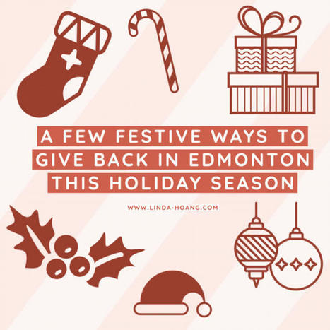 A Few Festive Ways To Give Back in Edmonton This Holiday Season – | Alberta Food Geeks | Scoop.it