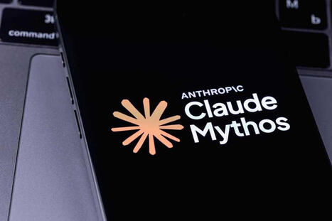The &lsquo;Mythos moment&rsquo; has already passed. Now comes the hard part for cybersecurity | Cybersecurity Leadership | Scoop.it