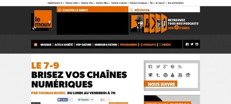 Audio : Brisez vos chaînes numériques, interview de Alexis Kauffmann sur le Mouv | Libertés Numériques | Scoop.it