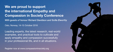  Empathy and Compassion in Society: Professional Conference held by the Tenzin Gyatso Institute | Compassion | Scoop.it