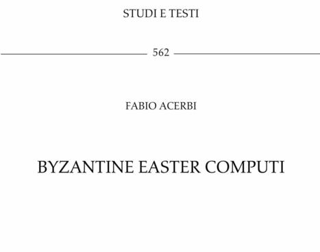 Byzantine Easter computi | - Lettre d'information Orient & M&eacute;diterran&eacute;e - | Scoop.it