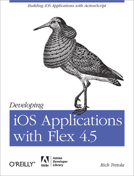 Developing iOS Applications with Flex 4.5 | Everything about Flash | Scoop.it