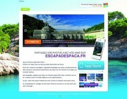 Cap sur les plus beaux sites de la région avec la nouvelle application iPhone “EscapadesPaca”. | Comité Régional de Tourisme Provence-Alpes-Côte d'Azur | Essentiels et SuperFlus | Scoop.it