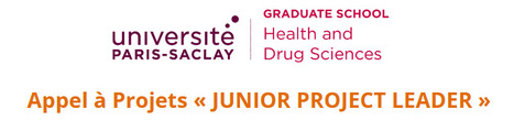 Lancement de l'AAP JUNIOR PROJECT LEADER 2025 - Graduate School "Health and Drug Sciences" | Life Sciences Université Paris-Saclay | Scoop.it