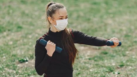 How to exercise while wearing a mask | Physical and Mental Health - Exercise, Fitness and Activity | Scoop.it