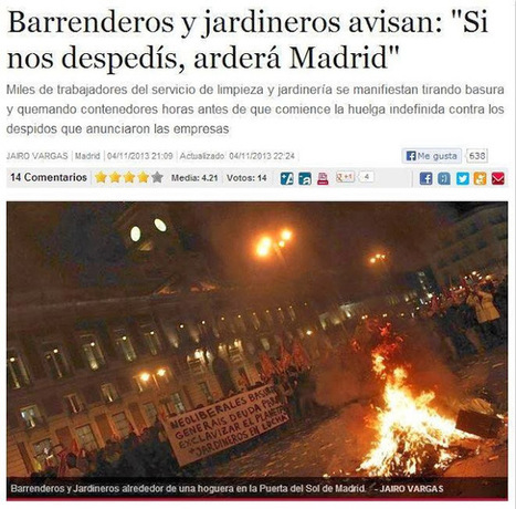 “Si nos despiden arderá Madrid” #LaBotellaAlContenedor Ya se pueden ver los efectos de #HuelgaLimpieza #Madrid | La R-Evolución de ARMAK | Scoop.it