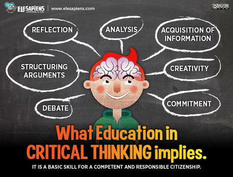 Critical Thinking: Educating Competent Citizens | #DigitalCitiZENship #eSkills | Ten skills that employers want | Scoop.it