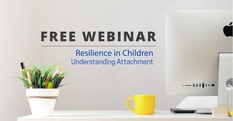 CTRI Free Webinar - Resilience in Children (June 2018) | iGeneration - 21st Century Education (Pedagogy & Digital Innovation) | Scoop.it