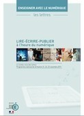 Enseigner les lettres avec le numérique — LIRE-ÉCRIRE-PUBLIER à l’heure du numérique | Université et numérique | Scoop.it