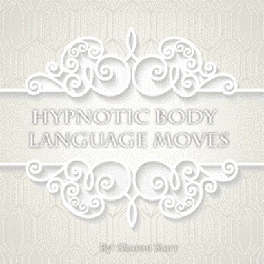 Body Language Moves PDF Book Download by Sharon Starr | Ebooks & Books (PDF Free Download) | Scoop.it