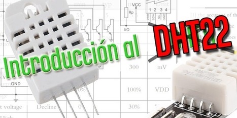 Características DHT22 - Sensor de temperatura y humedad | tecno4 | Scoop.it